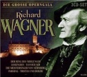 Die Große Wagner Operngala